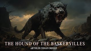 The Hound of the Baskervilles by Arthur Conan Doyle fullaudiobook [upl. by Mayne]