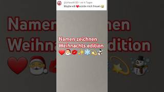 Namen zeichnen❄️🎅Weihnachts edition🎅❤️🎄Urfavelli100 😍 [upl. by Padriac181]