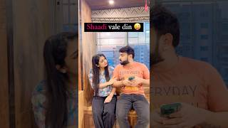 Shaadi vale din 😜 trending comedy youtubeshorts funny [upl. by Ellerad]