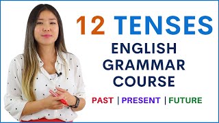 PAST PRESENT FUTURE  12 English Tenses  Learn English Grammar Course [upl. by Cower]