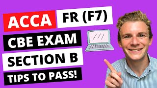 ACCA FR F7 CBE Specimen Exam Section B Reviewed  How to pass ACCA FR [upl. by Benedict501]