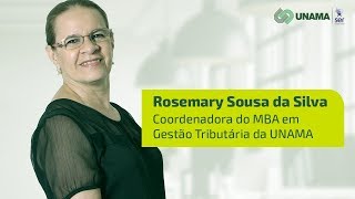 Rosemary Sousa da Silva  Coordenadora do MBA em Gestão Tributária da UNAMA [upl. by Iam]