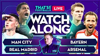 MAN CITY vs REAL MADRID  BAYERN vs ARSENAL LIVE with Mark Goldbridge [upl. by Liv874]