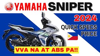 YAMAHA SNIPER 2024  ABS  VVA  Quick Specs amp Price  Philippines [upl. by Ayaet614]