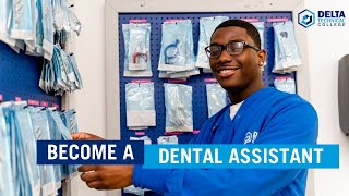 How to Become a Dental Assistant Dental Assisting Training at Delta Tech [upl. by Aniloj978]