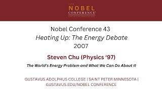 Steven Chu at Nobel Conference 43 [upl. by Jehu]