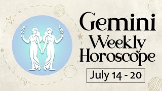 Gemini Weekly Horoscope July 14 to 20 2024 [upl. by Marta]