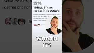 Is The IBM Data Science Professional Certificate Worth It 🧐 [upl. by Carothers577]