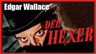 Edgar Wallace  Der Hexer 1932  Ganzer Film [upl. by Eloccin]