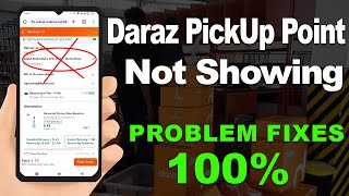 Daraz PickUp Point Not Showing  Daraz PickUp Point For Free Delivery  VidClever [upl. by Azriel]