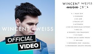 Wincent Weiss  Irgendwas gegen die Stille Albumplayer [upl. by Mera674]