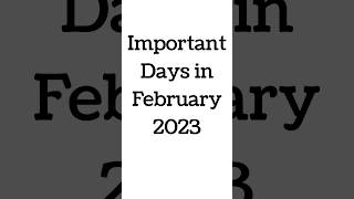 February 2023 Full List of important National and International Days Special days in February 2023 [upl. by Drida]