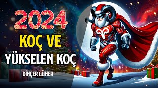 KOÇ VE YÜKSELEN KOÇ 2024DE SİZLERİ NELER BEKLİYOR [upl. by Garnet474]