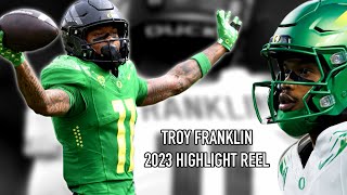 Troy Franklin 2023 Highlights “The Best Receiver In The Nation” [upl. by Adiol]