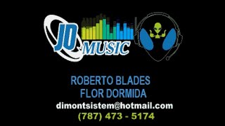 Roberto Blades Flor Dormida [upl. by Temme]