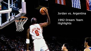 Michael Jordan  Highlights vs Argentina 1992 Dream Team [upl. by Nylrahs]