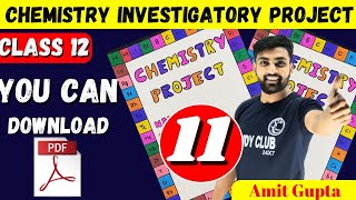 Chemistry Investigatory Project Class 12  Chemistry Project File Class 12  Amit Gupta  CBSE  JEE [upl. by Nollad]