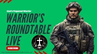 Gods Prepared Warrior Roundtable Live [upl. by Mata541]