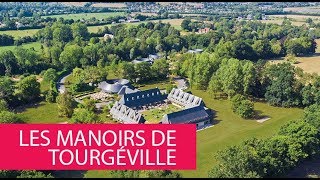 LES MANOIRS DE TOURGÉVILLE  FRANCE TOURGÉVILLE [upl. by Bullis]