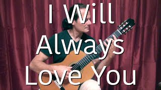 I Will Always Love You Whitney Houston Michael Marc  Fingerpicking Guitar [upl. by Mag970]