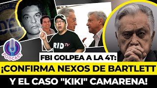 FBI GOLPEA a la 4T DOCUMENTO DESCLASIFICADO en EU CONFIRMA NEXOS de BARTLETT y el CASO CAMARENA [upl. by Tremaine766]