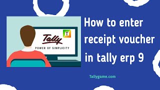 Receipt voucher or receipt entry in tally erp 9 [upl. by Andrea]