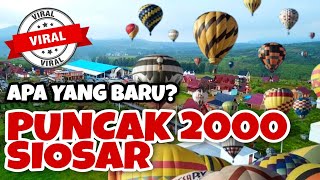 Wisata Puncak 2000 Siosar Sekarang tahun 2022 koq Begini [upl. by Odey]