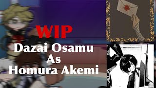 BSD React to Dazai Osamu As Homura Akemi  🟪⬛️ WIP ⬜️🟥 [upl. by Reaht956]