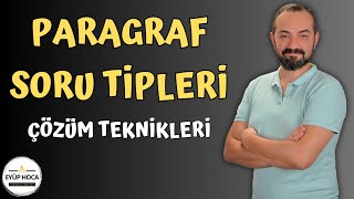 Paragraf Soru Tipleri ve Soru Çözüm Teknikleri [upl. by Beale339]