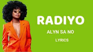 Alyn Sano RADIYO Official Lyrics [upl. by Kreager847]