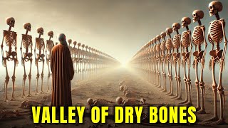 EZEKIEL’S STORY the VALLEY of DRY BONES BIBLE STORY EXPLAINED [upl. by Tohcnarf]