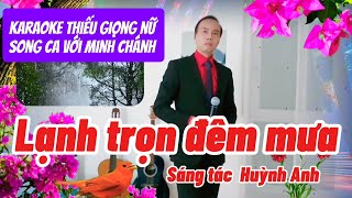 Lạnh trọn đêm mưa Karaoke Thiếu giọng nữ Song ca với Minh Chánh [upl. by Assirialc]