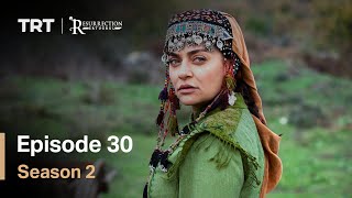 Resurrection Ertugrul  Season 2 Episode 30 English Subtitles [upl. by Wane]