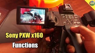 Sony PXWx160 Small Demo amp Functions [upl. by Mcclish]