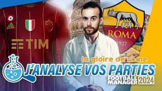 Janalyse vos parties   Une Roma 100 italienne [upl. by Atikan]