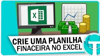 Como Criar Planilha Financeira no Excel  Controle de ganhos e despesas [upl. by Gnus]