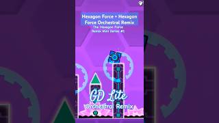 Hexagon ForceHexagon ForceOrchestral Remix The Hexagon Force Remix Mini Series 1 geometrydash [upl. by Redle]