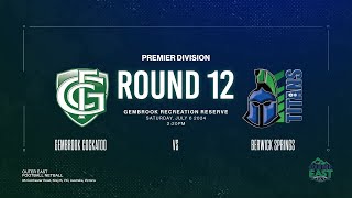 R12 Prem Snrs Gembrook Cockatoo V Berwick Springs 06072024 [upl. by Slrahc]