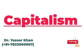 Capitalism  Capitalist Economy [upl. by Viafore]