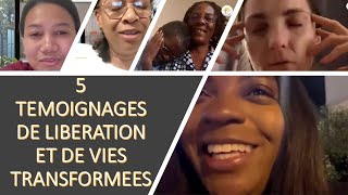 5 Témoignages poignants de libération et de vies transformées [upl. by Horst325]