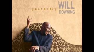 Will Downing Send for Me 2011 [upl. by Merrilee34]