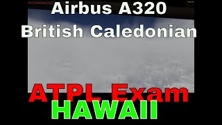 ATPL EXAMS PHLI  PHNL  PHLI  Airbus A321  P3Dv54 [upl. by Ailegave137]