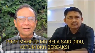 MAHFUD MD quotI STAND WITH SAID DIDUquot CAK OFI quotWE STAND WITH PSN PIK2 TRUTHquot [upl. by Llerrat]