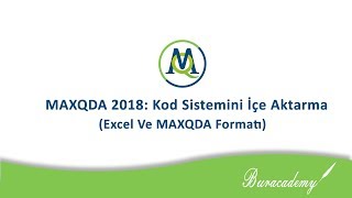 MAXQDA 2018 Kod Sistemini İçe Aktarma [upl. by Ssitnerp]