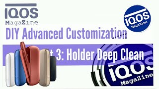 IQOS 3 DUO  DIY Repair amp Advanced Customization Part 3 [upl. by Ricki660]