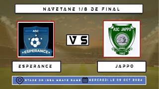 EN DIRECT ESPERANCE VS JAPPO 18 DE FINAL NAVETANE KEBEMER [upl. by Felicidad533]