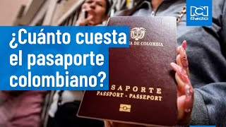 ¿Cuánto cuesta el pasaporte colombiano [upl. by Adair]