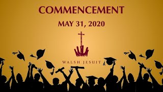 Commencement 2020 Walsh Jesuit HS [upl. by Solram]