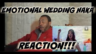 Emotional Wedding Haka REACTION [upl. by Amahcen]