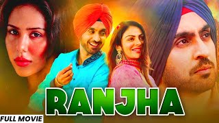 Ranjha Full Movie  Diljit Dosanjh New Movie  New Punjabi Movie 2024  Latest Punjabi Movies 2024 [upl. by Mapes]